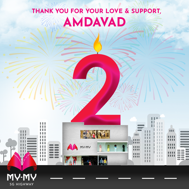 It's been great 2 years at our SG Highway showroom! Thank you for all your love and support!

~My-My Team

#MyMyAhmedabad #Anniversary