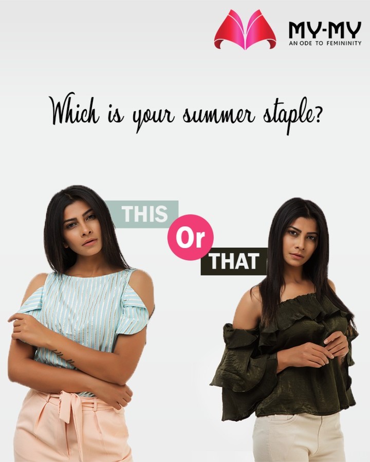 Which of these is your summer must-have?

#SummerWardrobe #MyMy #MyMyAhmedabad #Fashion #Ahmedabad