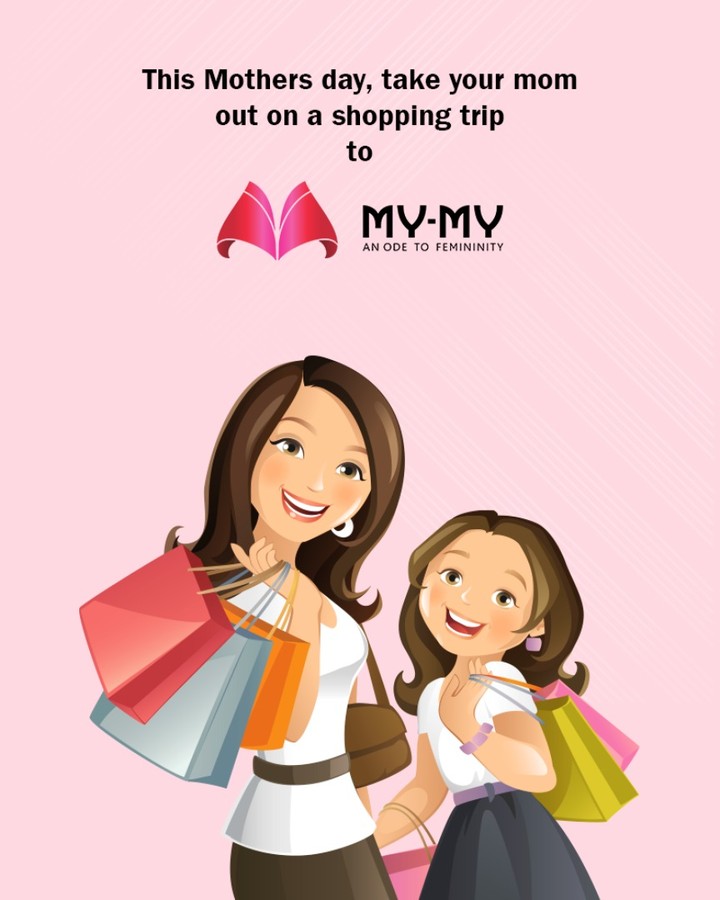 Pamper her, take her on a shopping trip to My-My!

#MothersDay #SummerWardrobe #MyMy #MyMyAhmedabad #Fashion #Ahmedabad