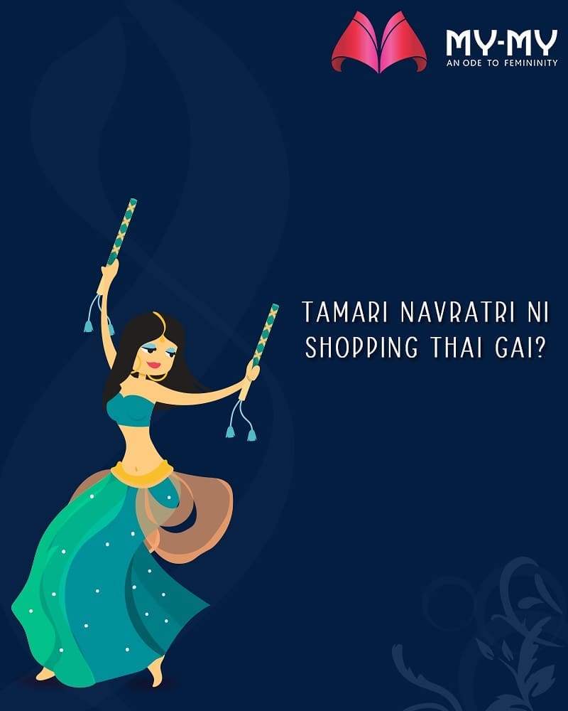 Are you done with your Navratri shopping?

#MyMy #MyMyAhmedabad #Fashion #Ahmedabad #navratri2018